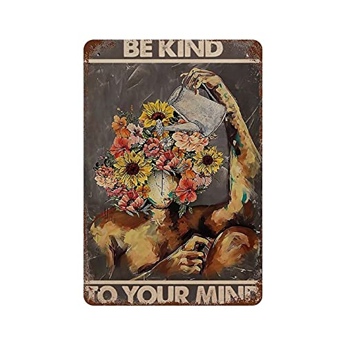 Anique Tin Sign Be Kind to Your Mind Floral Black Woman Metal Tin Sign Vertical Metal Tin Sign Flower Metal Tin Sign Plan Metal Tin Sign Garden Metal Tin Sign Botanical Print 8×5.5 Inch | The Storepaperoomates Retail Market - Fast Affordable Shopping