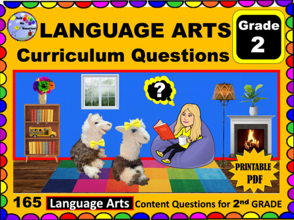 ENGLISH LANGUAGE ARTS 2nd Grade Curriculum-aligned Questions – For PARENTS & HOMESCHOOL – Printable – Ask Me Smarter!