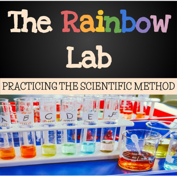 Exploring the Scientific Method! The Rainbow Lab