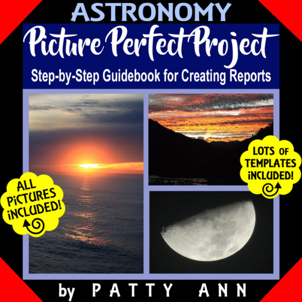 ASTRONOMY Research Project: Instruction Guidebook + Design Templates with 30 Photographs to Create Plan and Produce Student Reports
