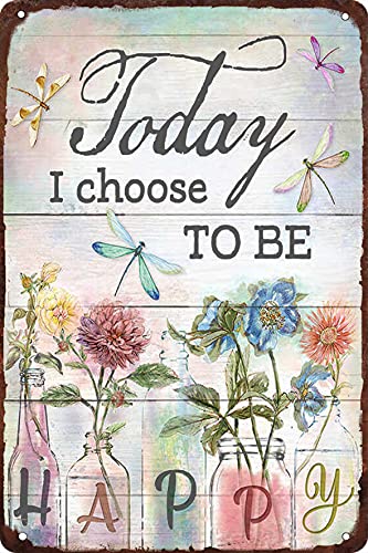 Today I Choose to Be Happy Flower and Dragonfly Garden Vintage Metal Tin Sign Bar Pub Garage Diner Cafe Home Wall Decor Art 8×12 Inch | The Storepaperoomates Retail Market - Fast Affordable Shopping