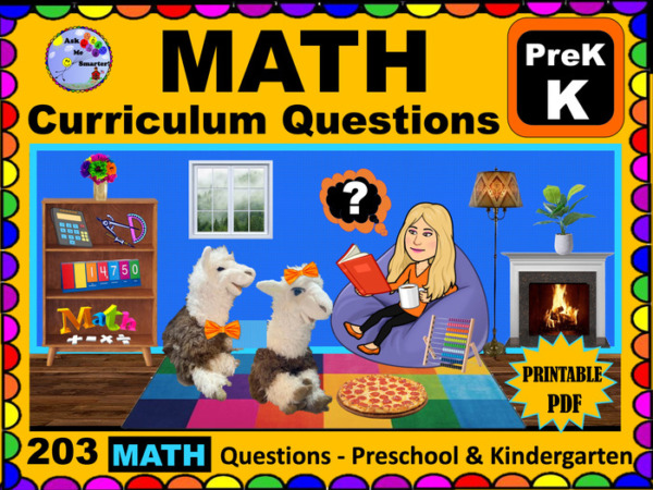 MATH Preschool and Kindergarten Curriculum-aligned Questions – For PARENTS and HOMESCHOOL – Ask Me Smarter!