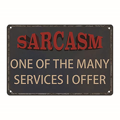 Funny Sarcastic Metal Signs For Garage Office Signs, Man Cave Bar Personalized Signs Home Sign Wall Decor Gifts For Men Sarcasm One of The Many Services I Offer