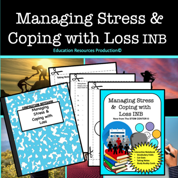 Managing Stress & Coping with Loss INB Interactive Notebook