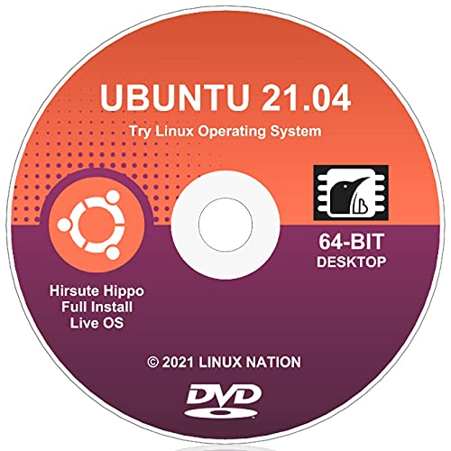 Ubuntu Linux 21.04 DVD 64-Bit Desktop • Long Term Support • Official 64-bit Release 2021