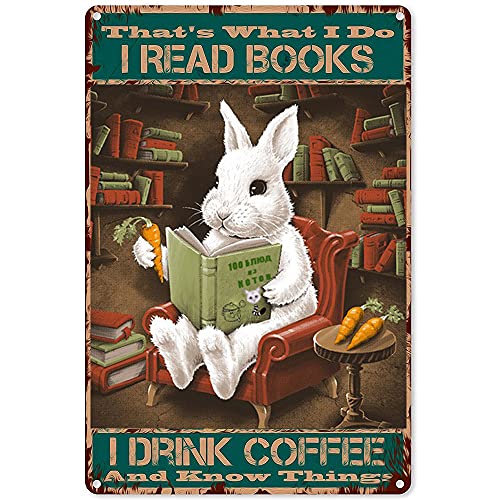 That’s What I Do I Read Books, I Drink Tea and I Know Things, Reading Cat Retro Metal Tin Sign for Home Coffee Wall Decor 8X12 Inch