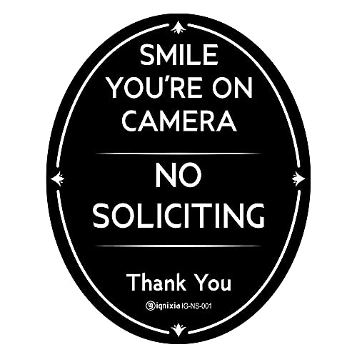 Ignixia No Soliciting Sign for House 4″ x 5″ Inches Smile You are on Camera Sign Digital Printed Oval Shape with Industrial Grade Adhesive No Soliciting Thank You Sign
