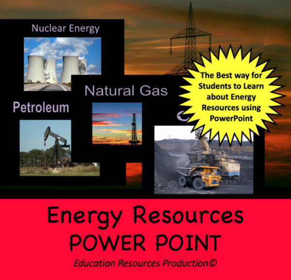 Energy Resources Power Point Presentation