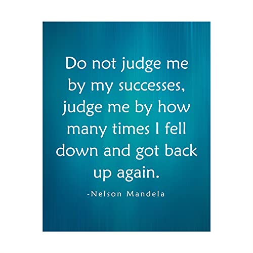 Nelson Mandela-“Do Not Judge Me By My Successes”-8 x 10″ Inspirational Quotes Wall Art Print-Ready to Frame. Modern Decor for Home-Studio-Office-Classroom-Library. Perfect Motivational Gift!