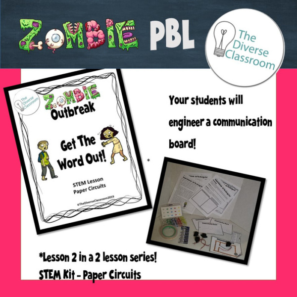 Zombie Outbreak PBL – STEM Lesson Paper Circuits Morse Code – Get The Word Out