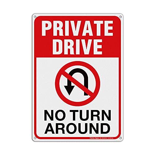 Private Drive Sign, No Turn Around Sign, Driveway Signs No Turnaround,14×10 In, Reflective,Rustfree Aluminum, Weather/Fade Resistant, Easy Mounting, Indoor/Outdoor Use