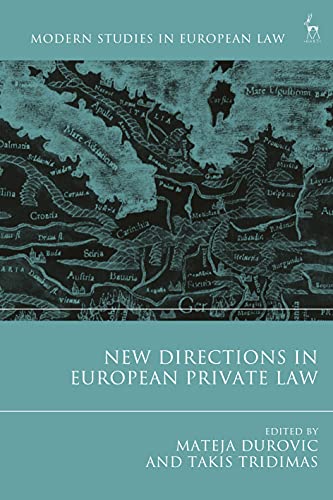 New Directions in European Private Law (Modern Studies in European Law)