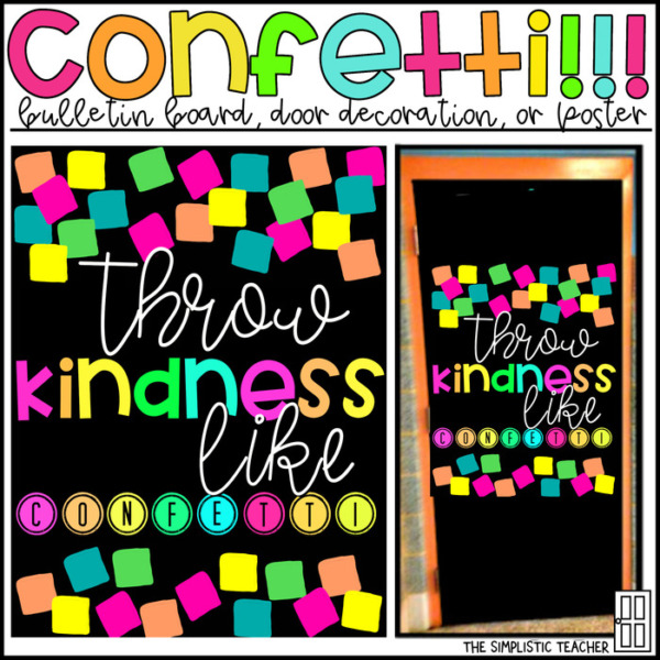 Throw Kindness Like Confetti Bulletin Board, Door Decoration Kit, or Poster