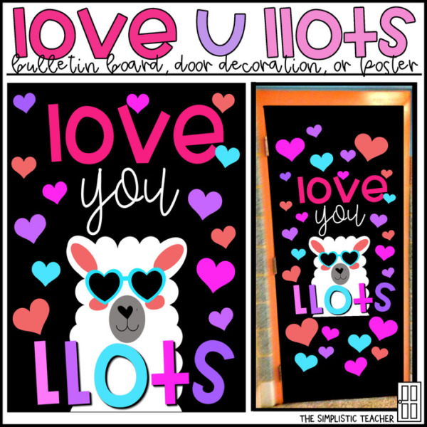 Love You LLots Llama Valentine’s February Bulletin Board, Door Decoration Kit, or Poster