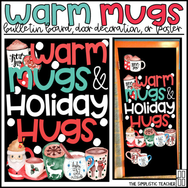 Warm Mugs Winter or Holiday Bulletin Board, Door Decoration, or Poster