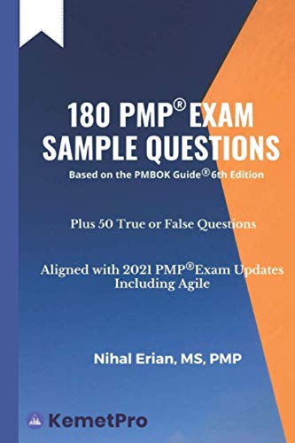 180 PMP Exam Sample Questions: Aligned with 2021 PMP Exam Updates – Including Agile