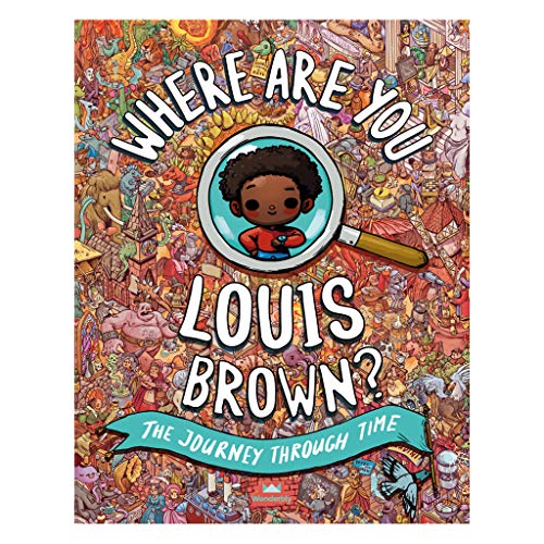 Where are You.? The Journey Through Time | A Personalized Search-and-Find Book for Kids | Wonderbly (Softcover Jumbo)