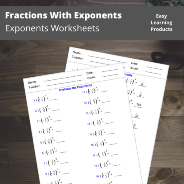 Evaluating Fractions with Exponents with Answer Keys | PDF & Word Doc | Grades 4 – 6