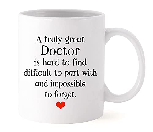 Doctor Gifts 11 OZ Coffee Mug.A Truly Great Doctor Is Hard To Find And Impossible To Forget.Birthday,Christmas,Appreciation Gifts,Thank You Gifts,Retirement Gifts for Doctors Men Women(White)