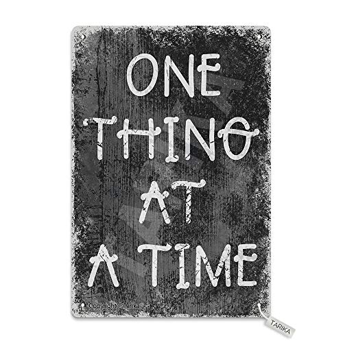 One Thing at A Time Iron 20X30 cm Retro Look Decoration Crafts Sign for Home Kitchen Bathroom Farm Garden Garage Inspirational Quotes Wall Decor | The Storepaperoomates Retail Market - Fast Affordable Shopping