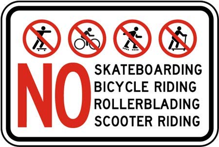 The Sign Studio – 18” x 24” -“No Skateboarding, Bicycle Riding, Roller Blading, Scooter Riding Aluminum Sign