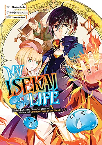 My Isekai Life 01: I Gained a Second Character Class and Became the Strongest Sage in the World!