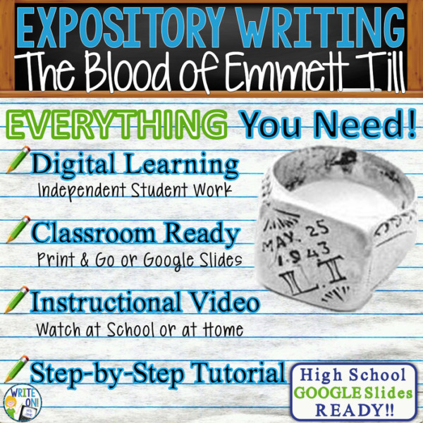 Text Analysis Expository Writing for The Blood of Emmett Till by Timothy B. Tyson | Distance Learning, In Class, Instructional Video, PPT, Worksheets, Rubric, Graphic Organizer, Google Slides