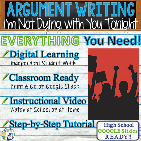 Text Dependent Analysis Argumentative Writing for I’m Not Dying with You Tonight Distance Learning, In Class, Instructional Video, PPT, Worksheets, Rubric, Graphic Organizer, Google Slides