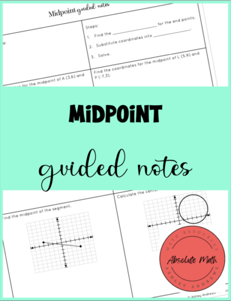 Midpoint Guided Notes