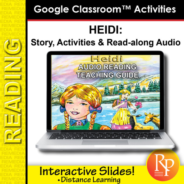 Google Classroom Activities: Heidi – Teaching Guide