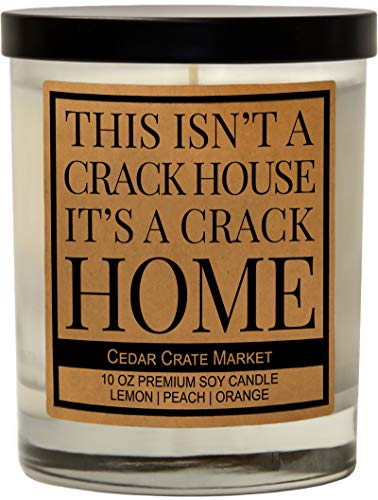This Isn’t a Crack House, It’s a Crack Home – Funny Home Decor for Adults, Weird Decor, Funny Housewarming Gifts, Weird Gifts for Friends, Funny Birthday Gifts, Funny Coworker Gifts, Inappropriate