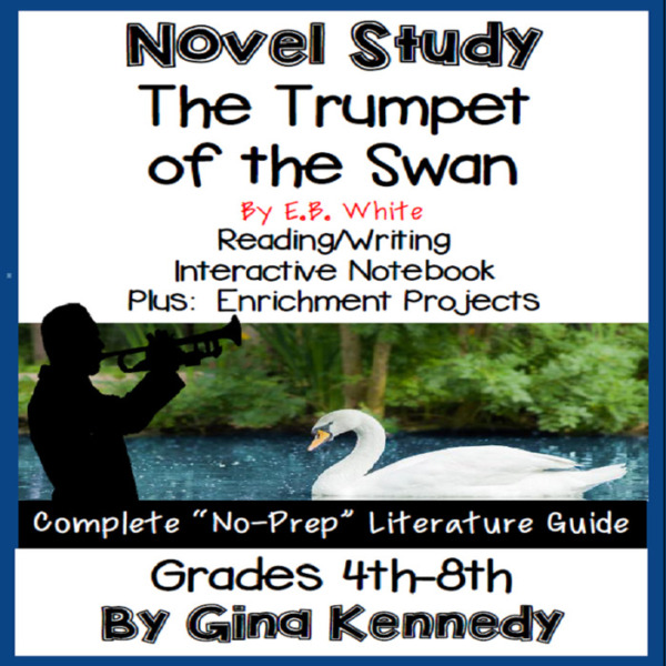 Novel Study- Trumpet of the Swan by E.B. White and Project Menu