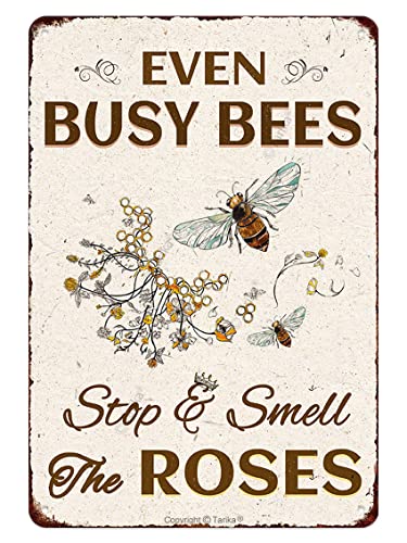 Even Busy Bees Stop and Smell The Roses Vintage Look Tin 20X30 cm Decoration Art Sign for Home Kitchen Bathroom Farm Garden Garage Inspirational Quotes Wall Decor