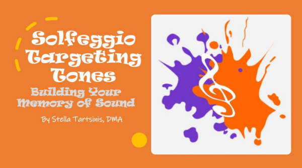 Solfeggio Targeting Tones: Building Your Memory of Sound