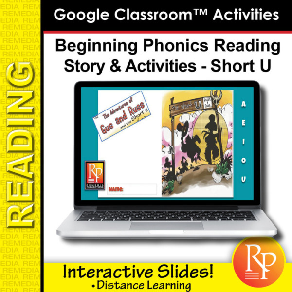 Google Classroom Activities: Beginning Phonics Reading – Short U