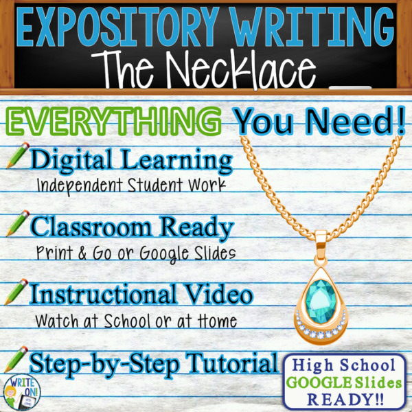 Text Analysis Expository Writing for The Necklace by Guy de Maupassant Distance Learning, In Class, Independent Instruction, Instructional Video PPT Worksheets Rubric, Graphic Organizer, Google Slides