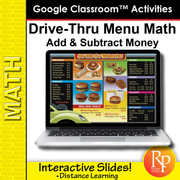 Google Classroom Activities: Drive Thru Menu Math – Add and Subtract Money