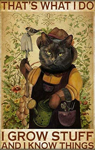 Lenrius Gardener Black Cat That’s What I Do I Grow Stuff and I Know Things Metal Sign 12″x8″ Garden