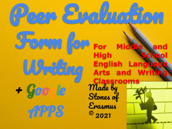 Middle and High School Peer Evaluation Form for Writing (with Google Forms)