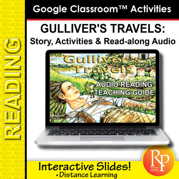 Google Classroom Activities: Gulliver’s Travels – Teaching Guide