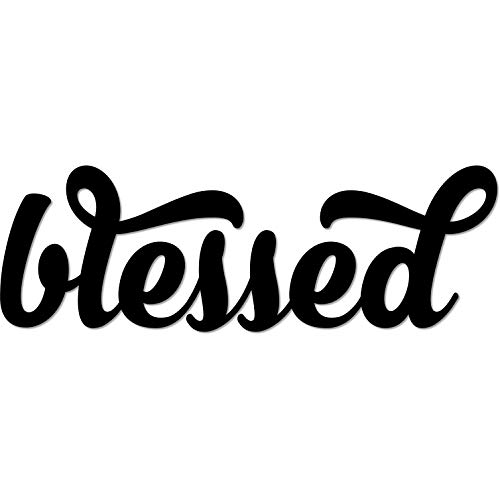 Blessed Metal Wall Sign Metal Decorative Home Accent Christian Wall Sign Hanging – Religious Faith Wall Art for Christians Laser Cut Made in USA– Available in 3 Sizes / 13 Colors – 14 Inch – Black