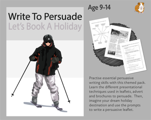 Write To Persuade: Let’s Book Up A Holiday (9-14 years)