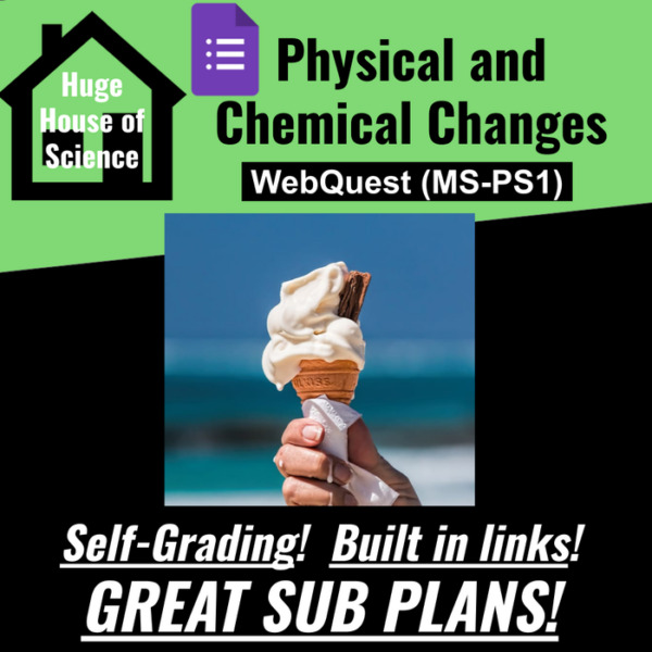 Physical and Chemical Changes (MS PS1) WebQuest