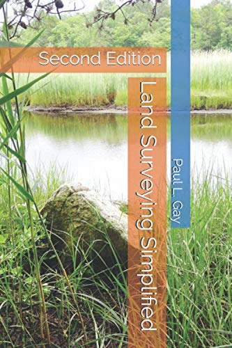Land Surveying Simplified: Second Edition