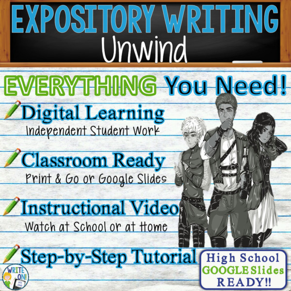 Text Analysis Expository Writing for Unwind by Neal Shusterman | Distance Learning, Remote Learning, In Class, Instructional Video, PPT, Worksheets, Rubric, Graphic Organizer, Google Slides