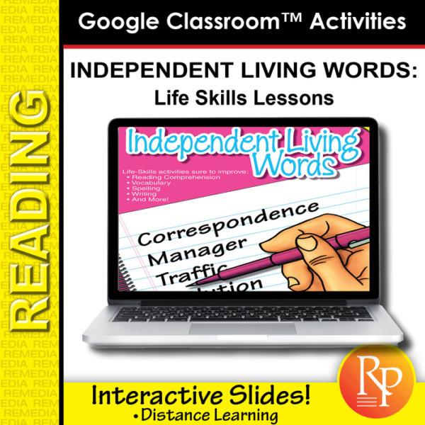 Google Classroom Activities: Independent Living Words – Life Skills Lessons