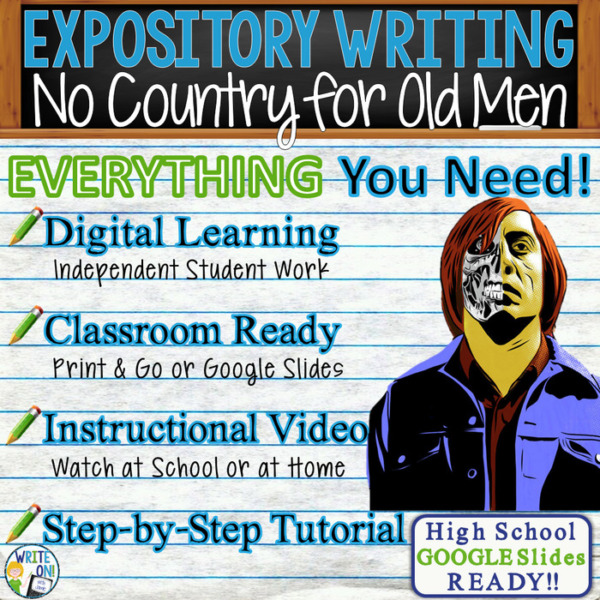 Text Analysis Expository Writing for No Country for Old Men Distance Learning, In Class, Independent Student Instruction, Instructional Video, PPT, Worksheets, Rubric, Graphic Organizer, Google Slides