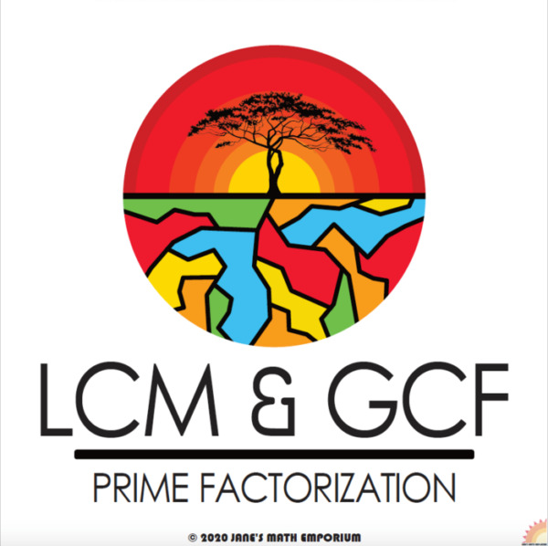 GCF and LCM: Prime Factorization