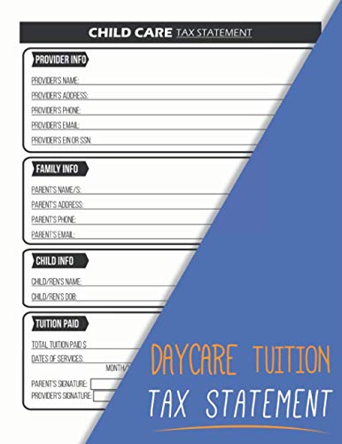 Daycare Tuition Tax Statement: Child Care Tax Statement Sheets | End Of The Year Tuition Receipt | Perfect For Centers, Preschools, And In Home Daycares | Large 8.5”x11”