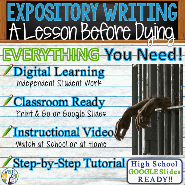 Text Analysis Expository Writing – A Lesson Before Dying Distance Learning, In Class, Independent Student Instruction, Instructional Video, PPT, Worksheets, Rubric, Graphic Organizer, Google Slides
